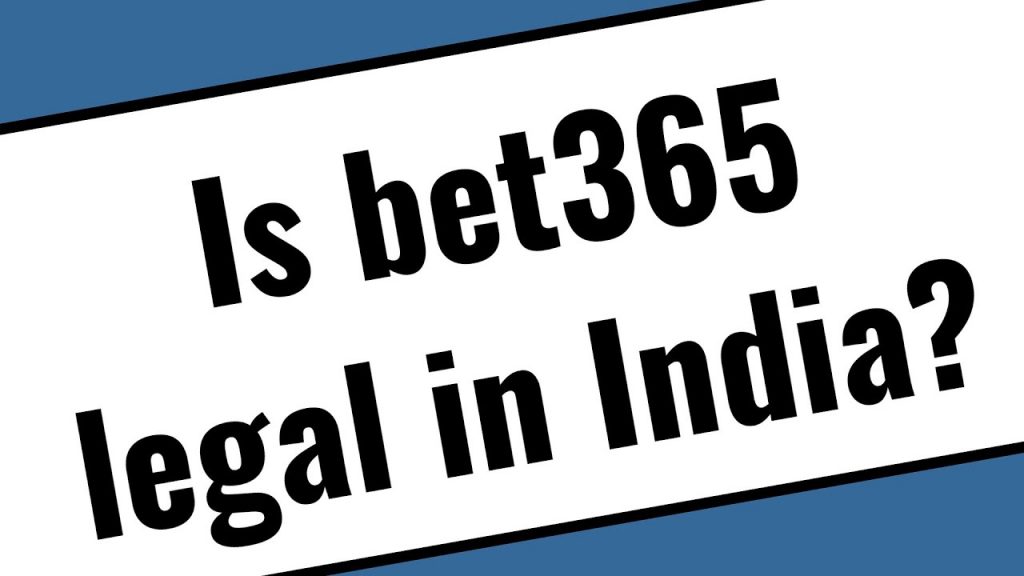 भारत में BET365 कानूनी है?